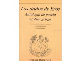 Livro Los Dados De Eros de Vários Autores (Espanhol)