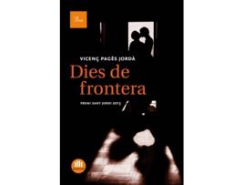 Livro Dies De Frontera de Vicenç Pages Jorda (Catalão)