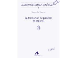 Livro La Formación De Palabras En Español de Manuel Alvar Ezquerra (Espanhol)