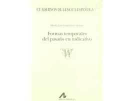 Livro Formas Temporales Del Pasado En Indicativo de María Luz Gutiérrez Araus (Espanhol)