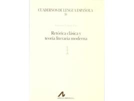 Livro Retórica Clásica Y Teoría Literaria Moderna de Antonio López Eire (Espanhol)