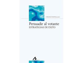 Livro Persuadir Al Votante de Catalina Fuentes Rodríguez (Espanhol)