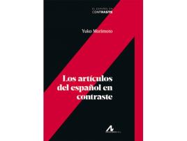 Livro Los Artículos Del Español En Contraste de Yuko Morimoto (Espanhol)