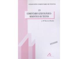 Livro Comentario Lexicológico-Semántico De Textos. de José María Becerra Hiraldo (Espanhol)