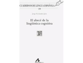 Livro El Abecé De La Lingüística Cognitiva de Jorge Fernández Jaén (Espanhol)