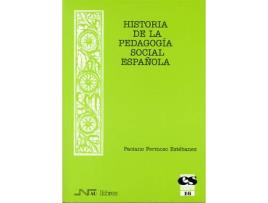 Livro Historia De La Pedagogía Social Española de Paciano Fermoso Estébanez (Espanhol)