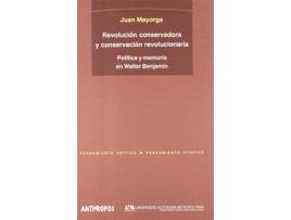 Livro Revolución Conservadora Y Conservación Revolucionaria de Mayorga Juan (Espanhol)