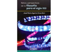 Livro Retos Y Perspectivas De La Filosofía Para El Siglo Xxi de José María Aguirre (Español)