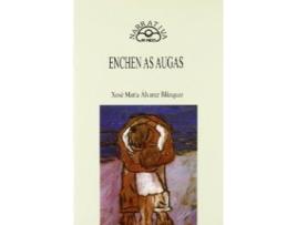 Livro Enchen As Augas de Xosé María Álvarez Blázquez (Galego)