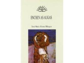 Livro Enchen As Augas de Xosé María Álvarez Blázquez (Galego)