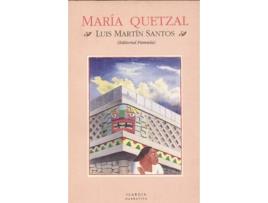 Livro Marõa Quetzal de Luis Martõn Santos (Espanhol)