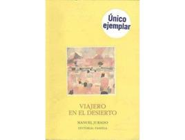 Livro Viajero En El Desierto de Manuel Jurado (Espanhol)