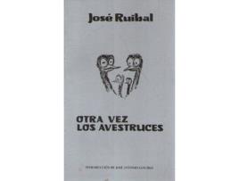 Livro Otra Vez Los Avestruces de Jose Ruibal (Espanhol)