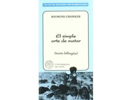 Livro El Simple Arte De Matar de Raymond Chandler (Espanhol)