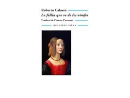 Livro La Follia Que Ve De Les Nimfes de Roberto Calasso (Italiano)