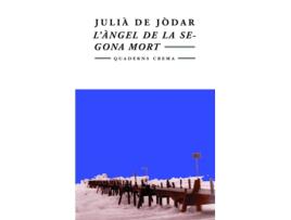 Livro LÀngel De La Segona Mort de Julià De JDar (Catalão)