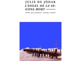 Livro L'Àngel De La Segona Mort de Julià De J.Dar (Catalão)