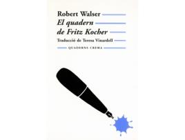 Livro El Quadern De Fritz Kocher de Robert Walser (Catalão)