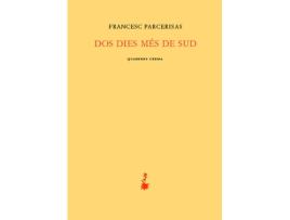 Livro Dos Dies Més De Sud de Francesc Parcerisas Vázquez (Catalão)