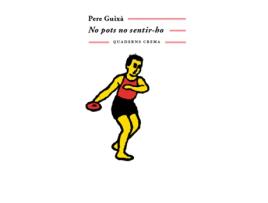 Livro No Pots No Sentir-Ho de Pere Guixà Cerdà (Catalão)
