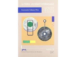 Livro La Tierra, Un Debate Interminable. Una Historia De Las Ideas de Encarnación Cabezas Olmo (Espanhol)