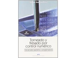 Livro Torneado Y Fresado Por Control Numérico de VVAA (Espanhol)