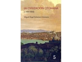 Livro La Civilización Otomana de Miguel Ángel Extremera Extremera (Espanhol)  