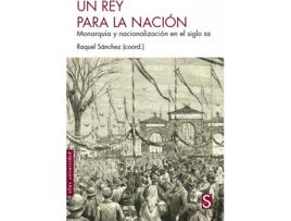 Livro Un Rey Para La Nación de Raquel Sánchez (Espanhol)