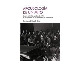 Livro Arqueología De Un Mito de Severiano Delgado Cruz (Espanhol)