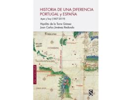 Livro Historia De Una Diferencia Portugal Y España de Hipólito De La Torre Gómez (Espanhol)   