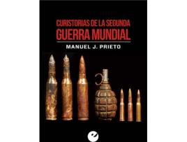 Livro Curistorias De La Segunda Guerra Mundial de Manuel J. Prieto (Espanhol)