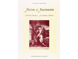 Livro Ficción Y Fascinación. Literatura Fantástica Prerromántica Francesa de M.Teresa Ramos Gomez (Espanhol)    