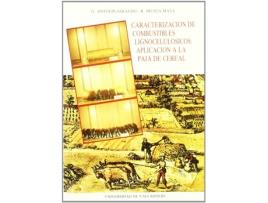 Livro Caracterizacion De Combustibles Lignocelulósicos: Aplicación A La Paja De Cereal de Gregorio Antolin Giraldo (Espanhol)