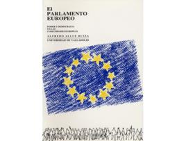 Livro Parlamento Europeo, El. Poder Y Democracia En Las Comunidades Europeas de Alfredo Allue Buiza (Espanhol)