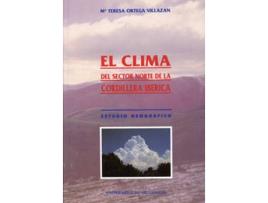 Livro Clima Del Sector Norte De La Cordillera Ibérica, El. Estudio Geográfico de Mª Teresa Ortega Villazan (Espanhol)