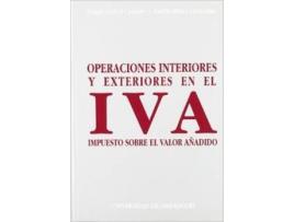 Livro Operaciones Interiores Y Exteriores En El Iva, Impuesto Sobre El Valor Añadido de Julian Ibañez Casado (Espanhol)