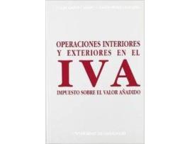 Livro Operaciones Interiores Y Exteriores En El Iva, Impuesto Sobre El Valor Añadido de Julian Ibañez Casado (Espanhol)