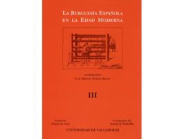 Livro Burguesia Española En La Edad Moderna, La (3 Vols.) de Luis Miguel Enciso Recio (Espanhol)