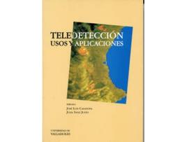 Livro Teledeteccion Usos Y Aplicaciones de José Luis Casanova Roque (Espanhol)