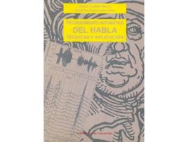 Livro Reconocimiento Automatico Del Habla. Tecnicas Y Aplicación de Cesar Llamas Bello (Espanhol)
