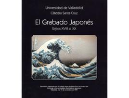 Livro Grabado Japonéss, El. Siglos Xviii Al Xx de Salvador Andres Ordax (Espanhol)