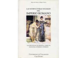 Livro Estructuras Sociales Del Imperio Romano, Las. Las Provincias De Rhaetia, Noricum, Pannonia Superior de M. Henar Gallego Franco (Espanhol)