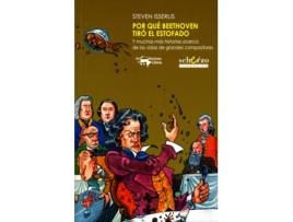 Livro Por Que Beethoven Tiró El Estofado de Isserlis, Steven (Espanhol)