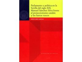 Livro Parlamento Y Politica En La Sevilla Del Siglo Xix.Manuel Sa de Diego Caro Cancela (Espanhol)