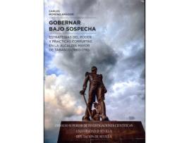 Livro Gobernar Bajo Sospecha. Estrategias De Poder Y Prácticas Cor de Carlos Moreno Amador (Espanhol)