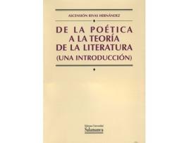 Livro De La Poética A La Teoría De La Literatura. de Ascensión Rivas Hernández (Espanhol)
