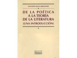 Livro De La Poética A La Teoría De La Literatura. de Ascensión Rivas Hernández (Espanhol)