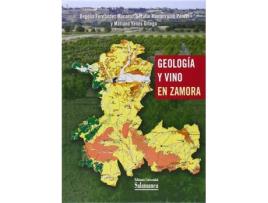 Livro Geología Y Vino En Zamora de Begoña Fernández Macarro (Espanhol)