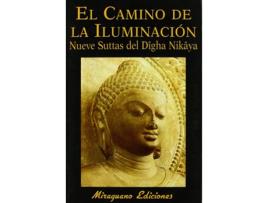 Livro El Camino De La Iluminación Nueve Suttas Del Dîgha Nikâya de Anonimo (Espanhol)