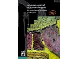 Livro La Educacion Especial En La Escuela Integrada de Ignasi Puigdellivol (Espanhol)